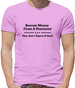 Borrow Money From A Pessimist - They Don't Expect It Back Mens T-Shirt