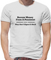 Borrow Money From A Pessimist - They Don't Expect It Back Mens T-Shirt