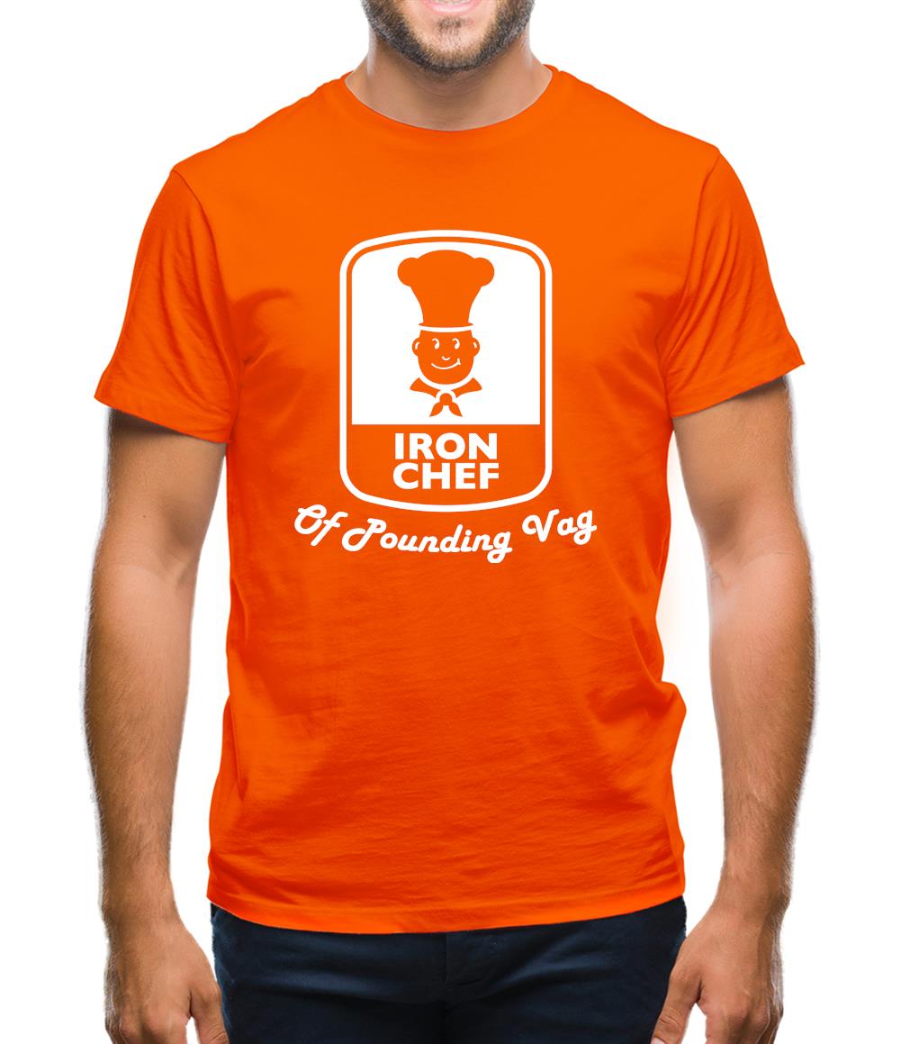 Iron Chef Of Pounding Vag Mens T-Shirt