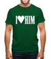 I Love Him Mens T-Shirt