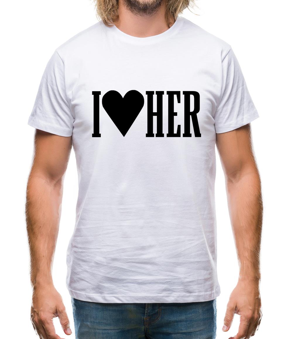 I love her Mens T-Shirt