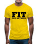 Fit for nothing Mens T-Shirt