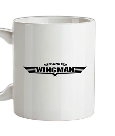 Designated Wingman Ceramic Mug