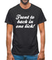 Front to back in one lick Mens T-Shirt