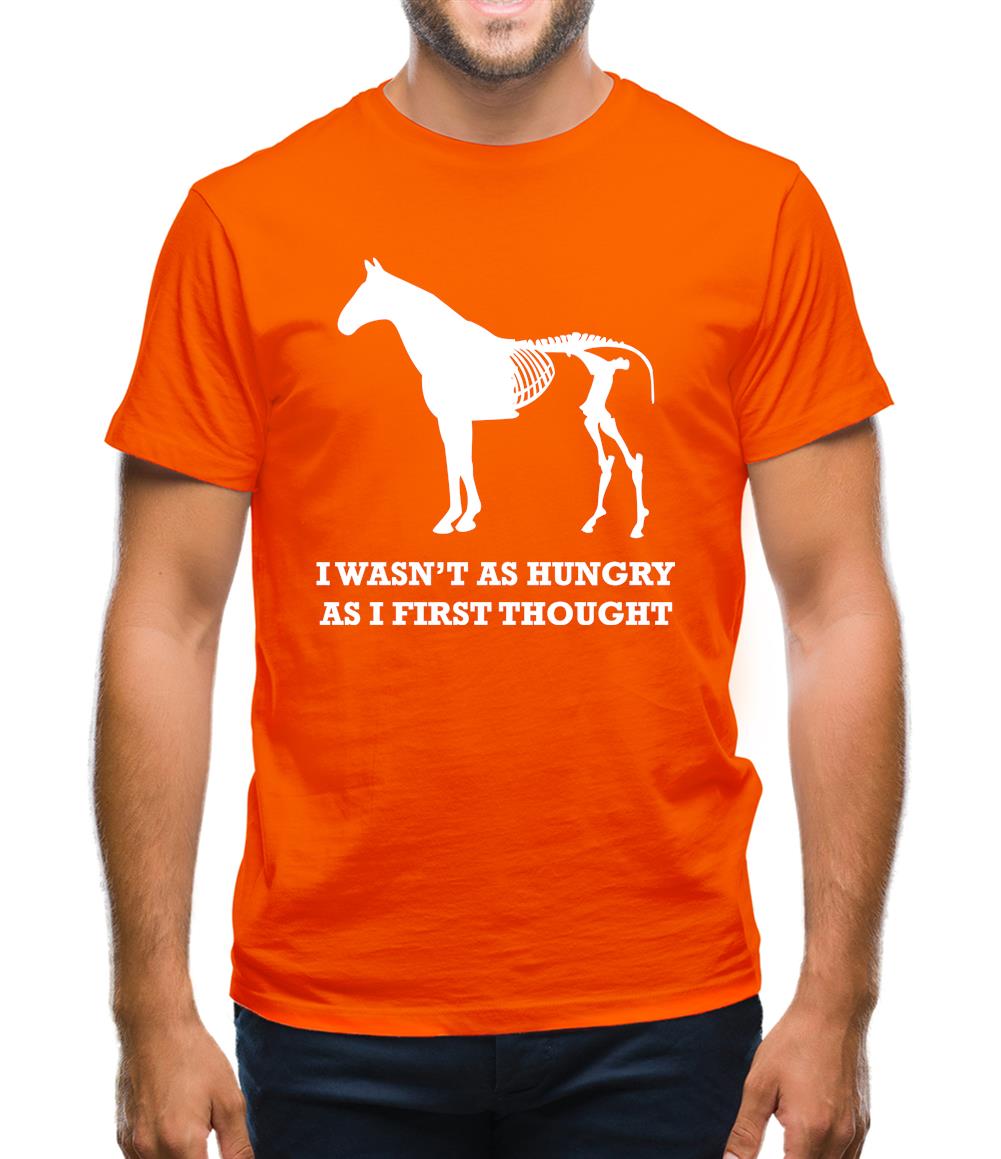 I Wasn't As Hungry As I First Thought Mens T-Shirt