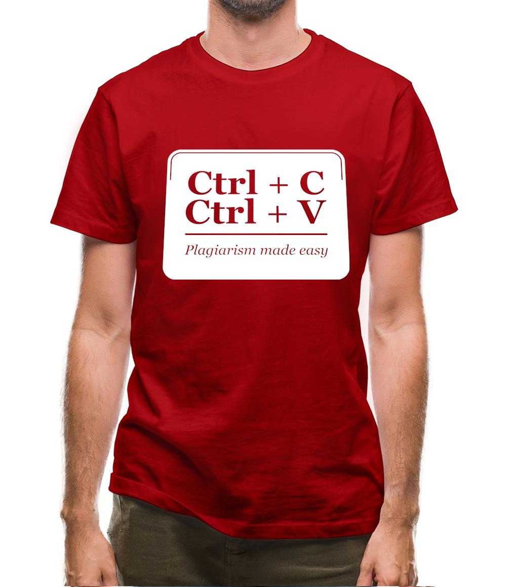 Plagiarism Made Easy Mens T-Shirt