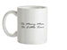 So Many Men, So Little Time Ceramic Mug