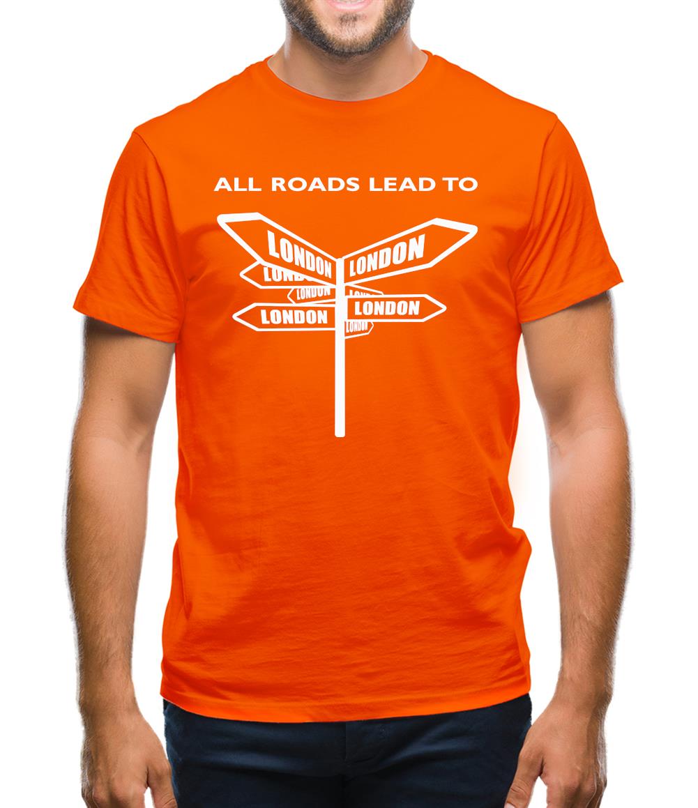 All Roads Lead To London Mens T-Shirt
