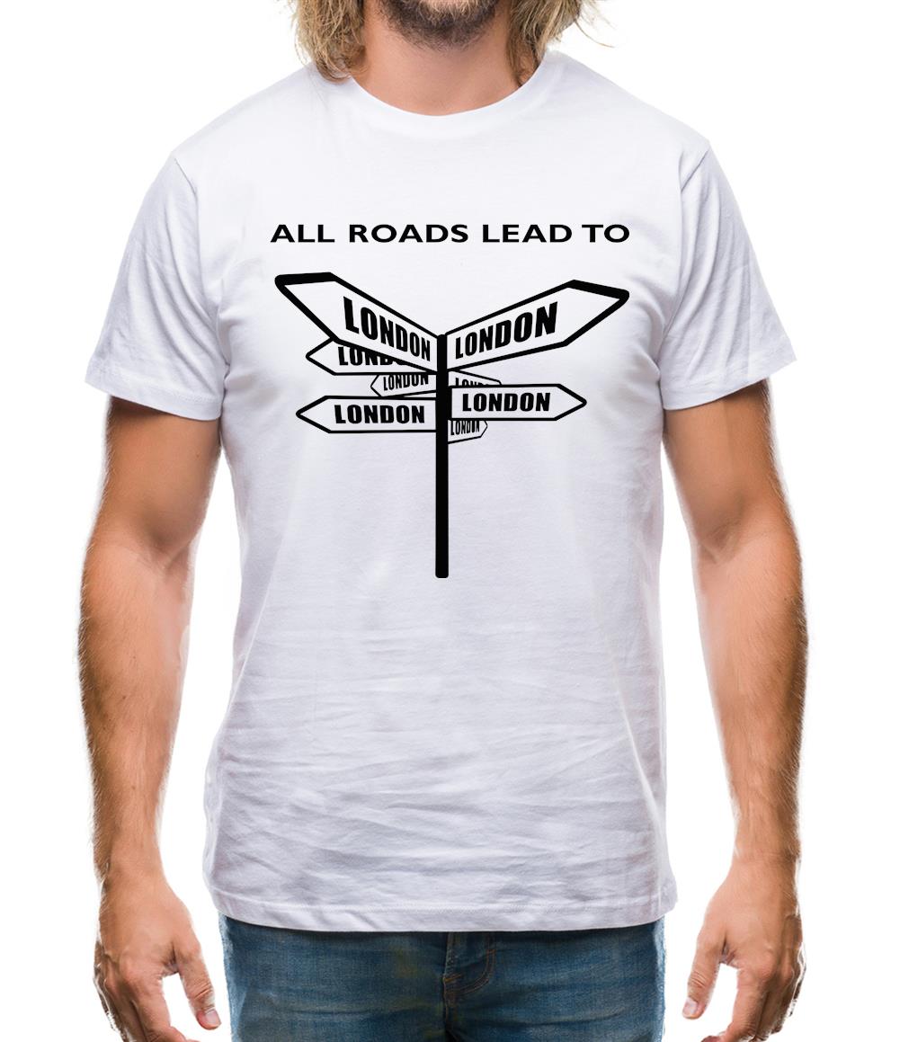 All Roads Lead To London Mens T-Shirt