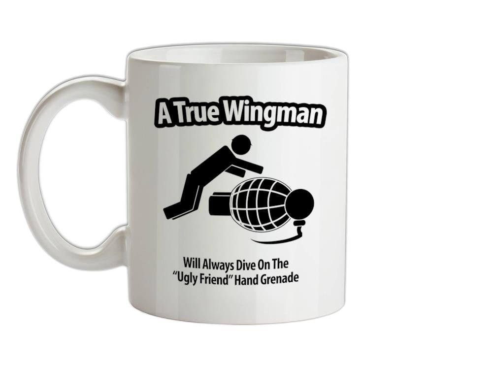 A True Wingman Ceramic Mug