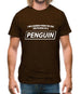 I Was Barred From The Zoo For Picking Up A Penguin Mens T-Shirt