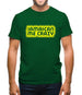 Jamaican me Crazy Mens T-Shirt