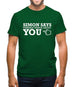 Simon says terrible things about you Mens T-Shirt