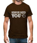 Simon says terrible things about you Mens T-Shirt