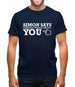 Simon says terrible things about you Mens T-Shirt