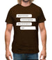 What Do We Want? A Cure For Dyslexia! Mens T-Shirt