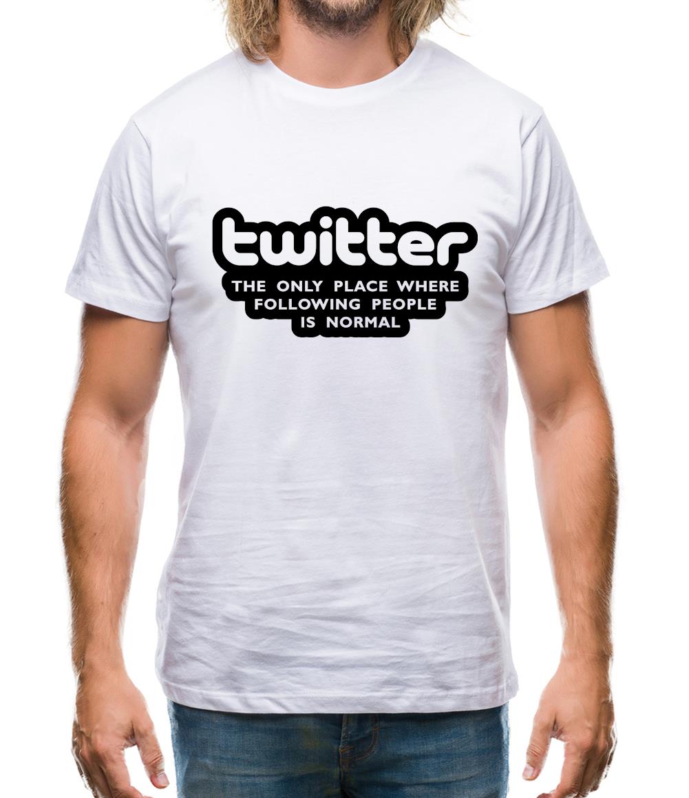 Twitter The Only Place Where Following People Is Normal Mens T-Shirt