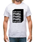 Pretty Good. Pretty Pretty Pretty Pretty Good. Mens T-Shirt