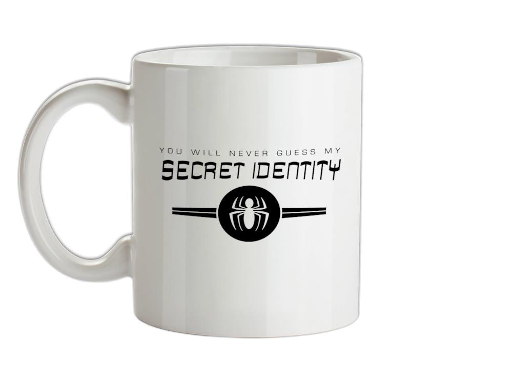 You Will Never Guess My Secret Identity Ceramic Mug