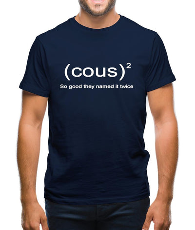 Cous Cous So Good They Named It Twice Mens T-Shirt