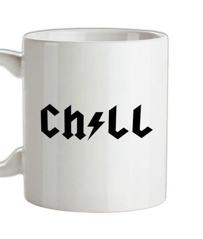 Chill Ceramic Mug