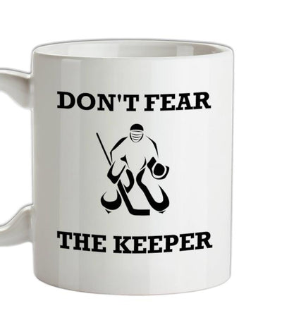Don't Fear The Keeper Ceramic Mug
