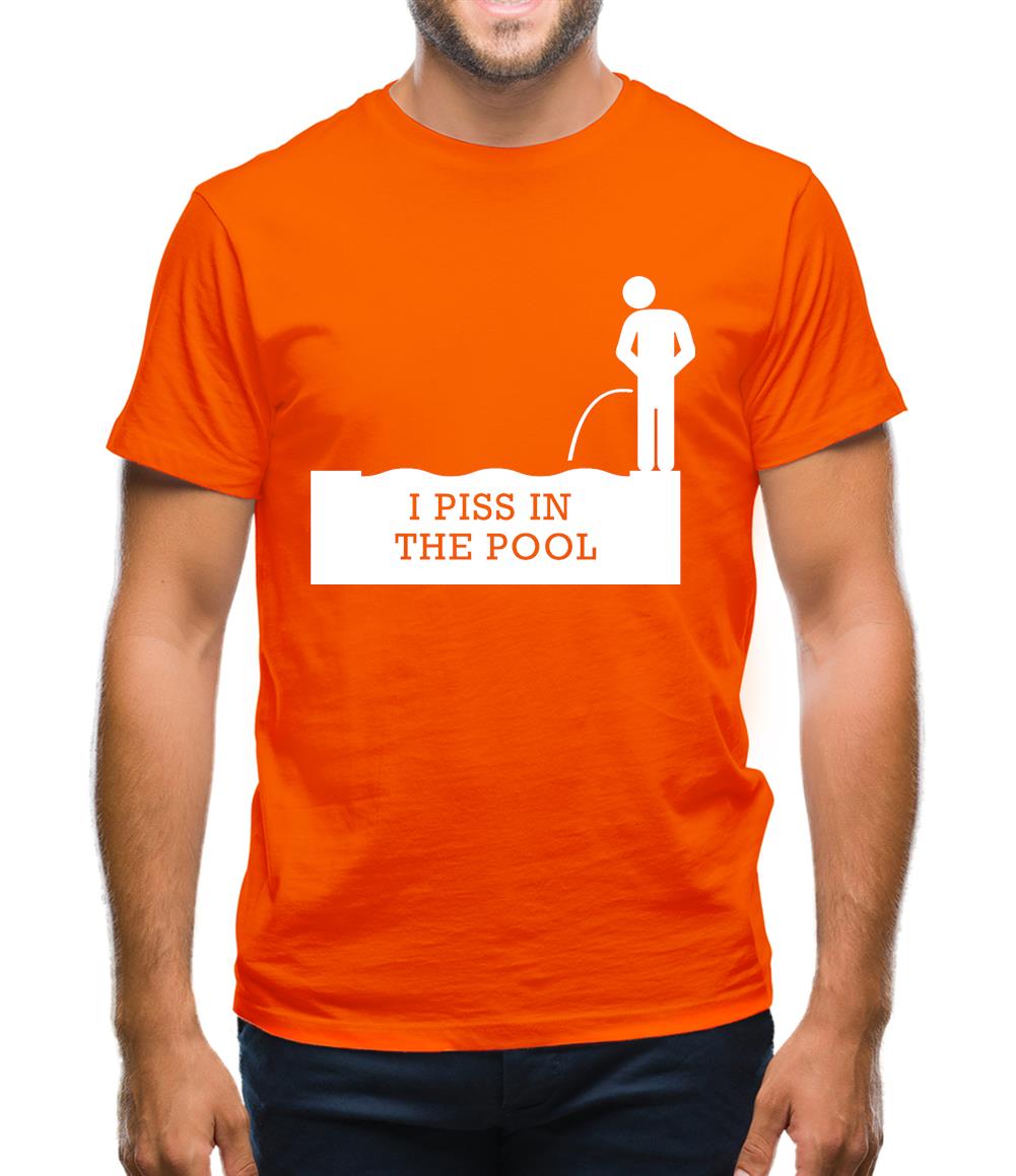 I Piss In The Pool Mens T-Shirt