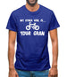 My Other Ride Is Your Gran Mens T-Shirt