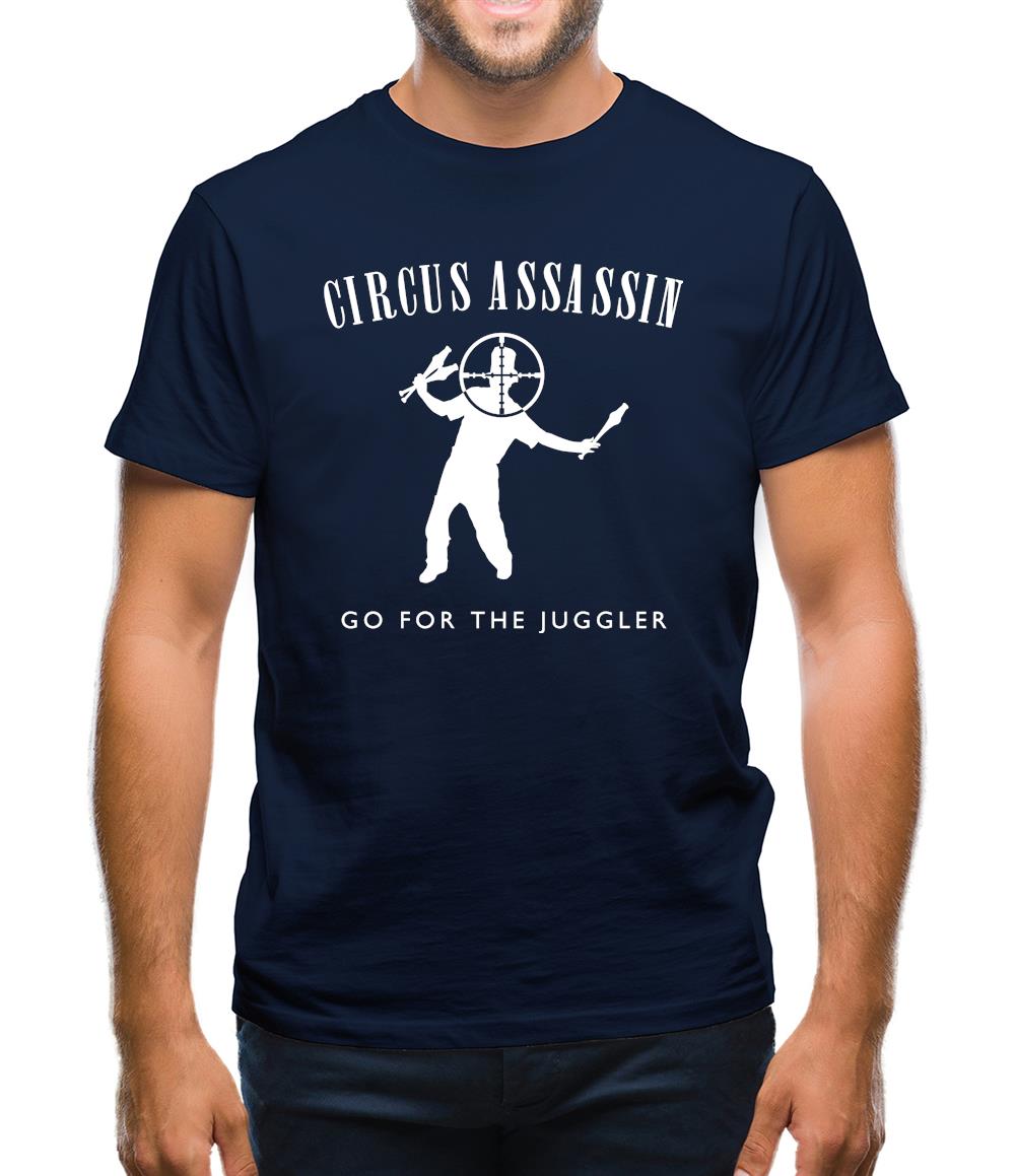 Circus Assassin Go For The Juggler Mens T-Shirt