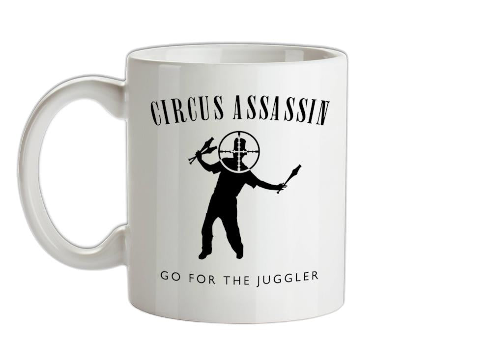Circus Assassin Go For The Juggler Ceramic Mug