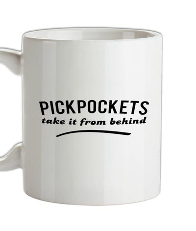 Pickpockets Take It From Behind Ceramic Mug