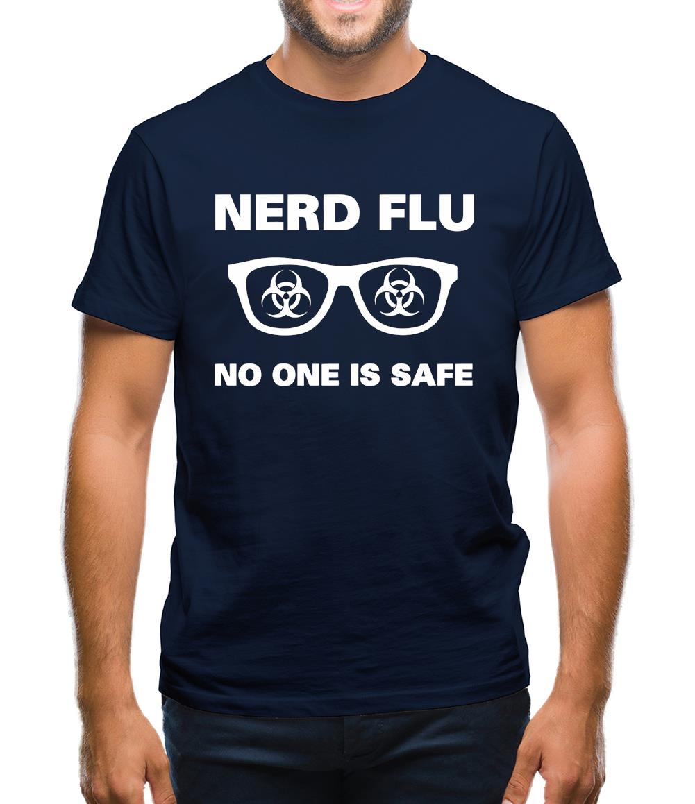 Nerd Flu No One Is Safe Mens T-Shirt