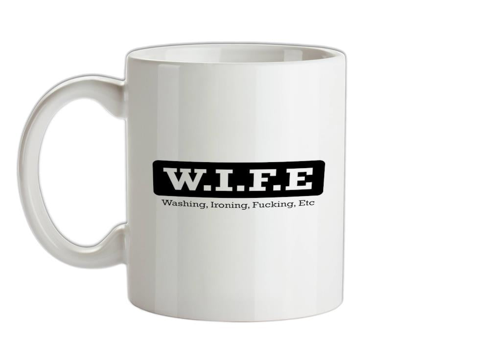 W.I.F.E Ceramic Mug