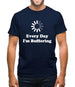 Every Day I'm Buffering Mens T-Shirt