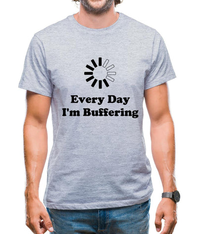 Every Day I'm Buffering Mens T-Shirt