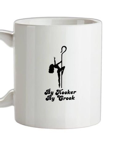 By Hooker By Crook Ceramic Mug