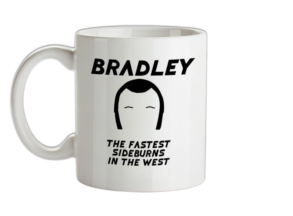 Bradley The Fastest Sideburns In The West Ceramic Mug