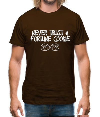 Never Trust A Fortune Cookie Mens T-Shirt