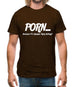 PORN... because it's cheaper than dating! Mens T-Shirt