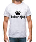 Poker king Mens T-Shirt