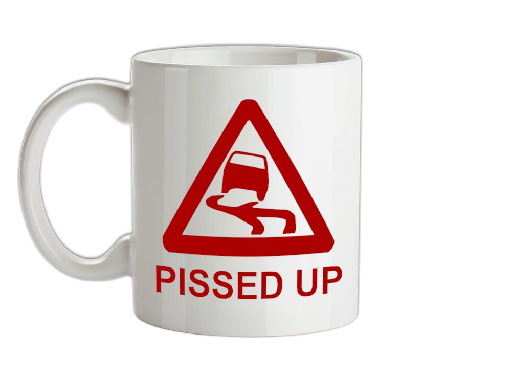 Pissed Up Ceramic Mug