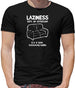 Laziness isn't an affliction, It's a time consuming hobby Mens T-Shirt