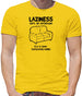 Laziness isn't an affliction, It's a time consuming hobby Mens T-Shirt