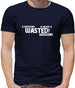 A weekend wasted is never a wasted weekend Mens T-Shirt
