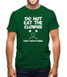 Do Not Eat The Clowns They Taste Funny Mens T-Shirt