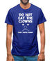 Do Not Eat The Clowns They Taste Funny Mens T-Shirt