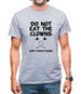 Do Not Eat The Clowns They Taste Funny Mens T-Shirt