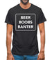 Beer Boobs Banter Mens T-Shirt