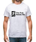 The Pub Needs Me Mens T-Shirt