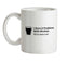 I Have A Problem With Alcohol. There's None Left Ceramic Mug